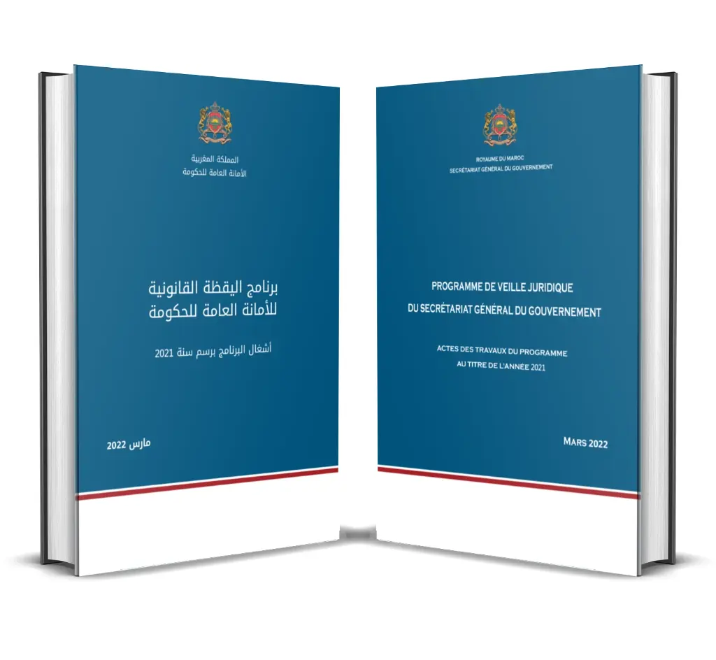 Programme de veille juridique du Secrétariat Général du Gouvernement Actes des travaux du programme au titre de l’année 2021